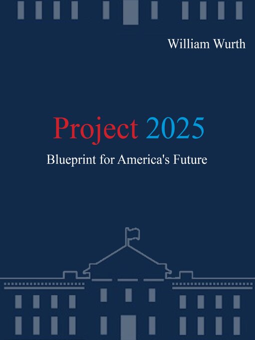 Title details for Project 2025 by William Wurt - Wait list